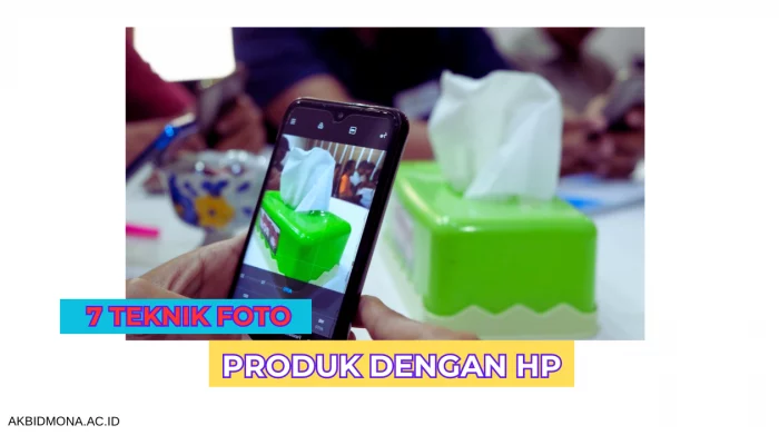 7 Teknik Foto Produk Dengan HP agar Hasil Memuaskan